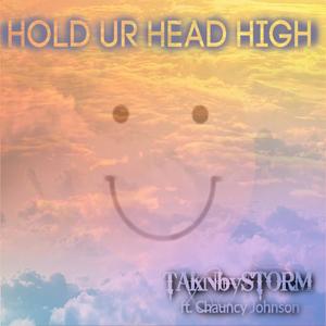 Hold Ur Head High (feat. Chauncy Johnson)