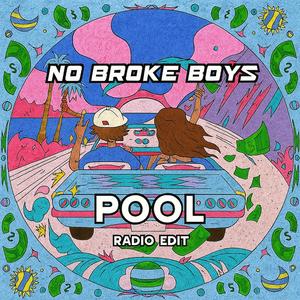 No broke boys x pool (Radio Edit)