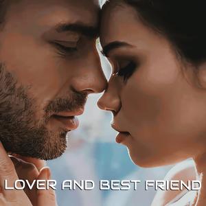 Lover And Best Friend