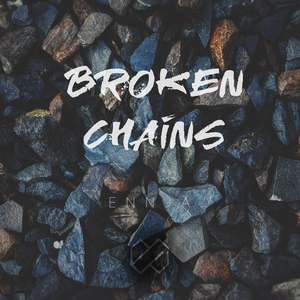 Broken Chains