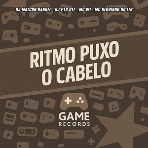 Ritmo Puxo o Cabelo