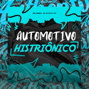 Automotivo Histriônico