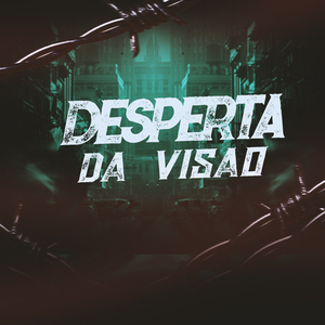 desperta da visão