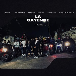 La Cayenne (Giovani Guzman & Aks Gang Remix)