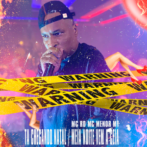 Tá Chegando Natal / Meia Noite Vem a Ceia (feat. MC Menor MT & Mc Rd)