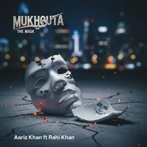 Mukhauta (Fake Rishtedar) (feat. Rahi Khan)