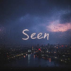 Seen
