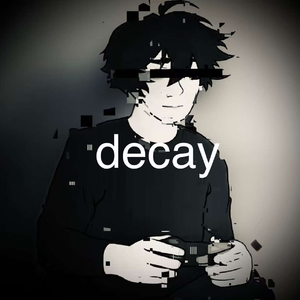 decay