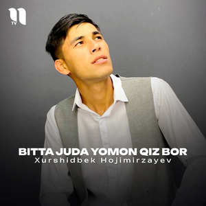 Bitta juda yomon qiz bor