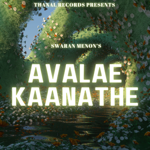 Avalae Kaanathe