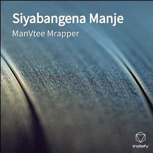 Siyabangena Manje