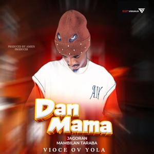 DAN MAMA TARABA