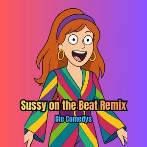 SUSSY ON THE BEAT REMIX (2026)