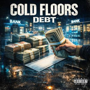 COLD FLOORS DEBT