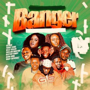 Banga (feat. Siliboi, Destiny, Kelly killer, Asha Dmk, Skillah, Mary Officialz & Deejay swizy)