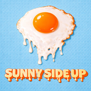 SUNNY SIDE UP