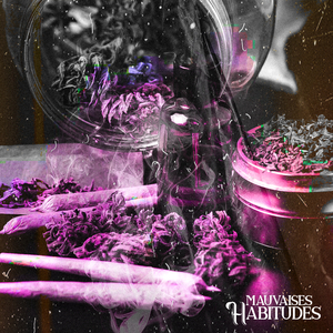 Mauvaises Habitudes