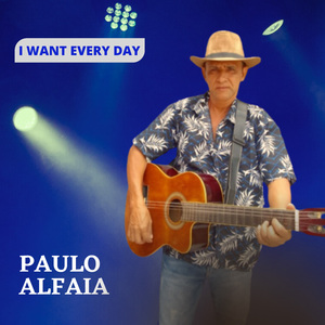 I Want Every Day