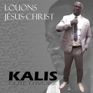 Louons Jésus-christ