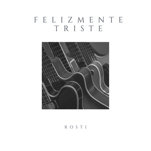 Felizmente Triste
