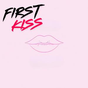 First Kiss