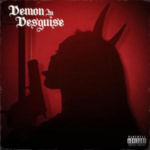 Demon in Disguise (feat. One Drink Before Rehab & Rockstar Coop)