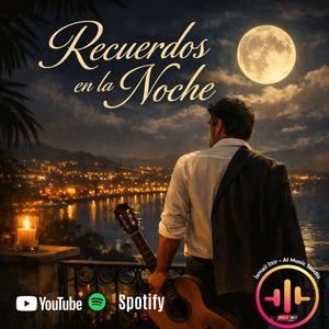 Recuerdos en la Noche