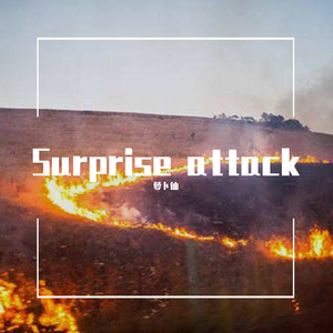 Surprise attack