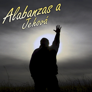 Alabar al Señor