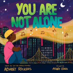You Are Not Alone