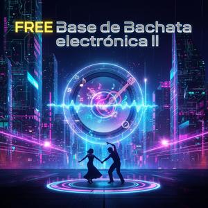 SerixBeatz FREE Base de Bachata electronica II