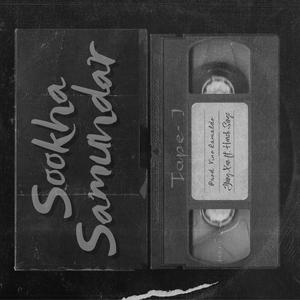 Sookha Samundar (feat. Harsh Sings)