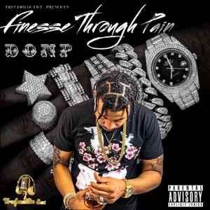 Finesse Through Pain