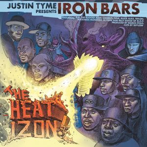 The Heat Iz On (Iron Bars)