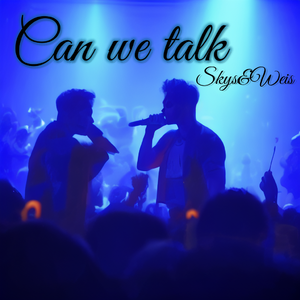 Can we talk(Prod. Crater)