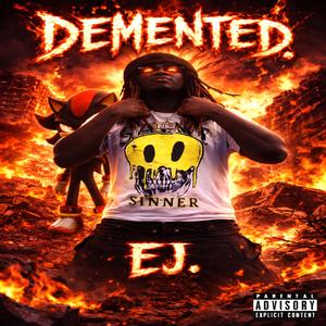 DEMENTED.