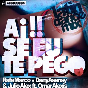 Ai Se Eu Te Pego (Latin Dance Remix) [feat. Omar Alexis]