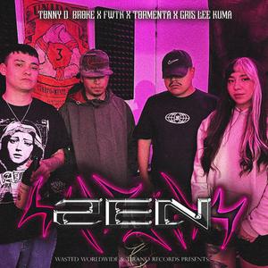 Zen (feat. Tormenta, Gris Lee Kuma & FWTK)