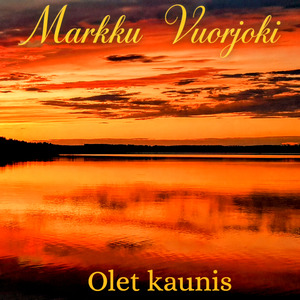Olet kaunis