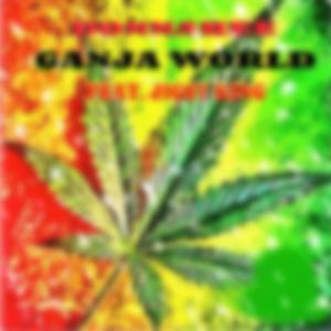 Ganja World (feat. Jigsy King & Donoree)