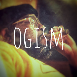 OGism