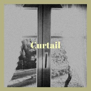Curtail