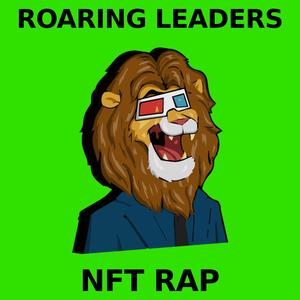 Roaring Leaders NFT Rap