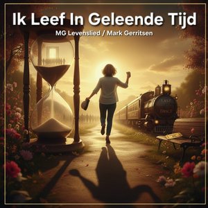 Ik Leef In Geleende Tijd
