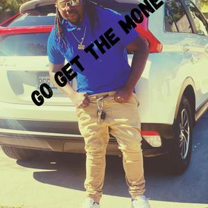 Go Get The Money