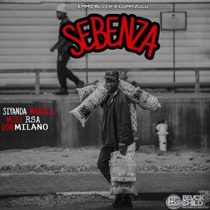 Sebenza (feat. Nelee RSA, Siyanda Mansell & Don Milano)