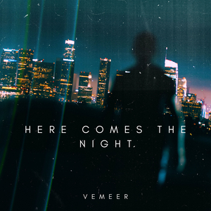 Here Comes the Night