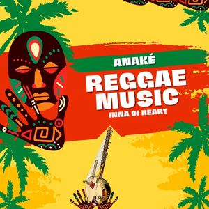 Reggae Music Inna Di Heart