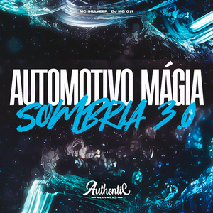 Automotivo Magia Sombria 3.0