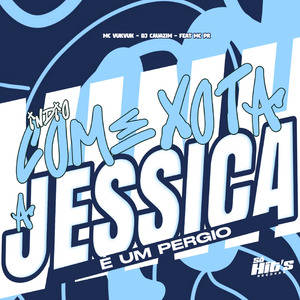 Indio Come Xota a Jessica é um Pergio